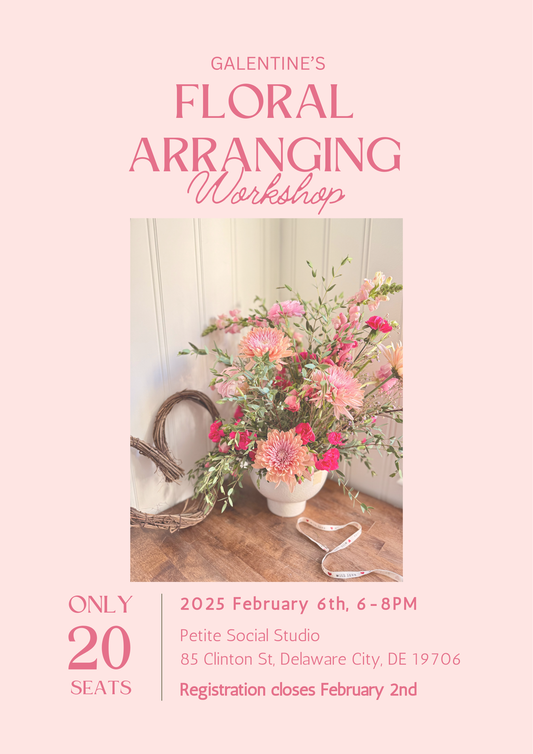 Galentine's Floral Arranging Workshop at Petite Social Studio