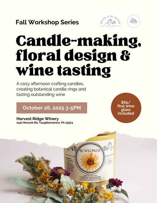 Candle-making, floral design and wine tasting