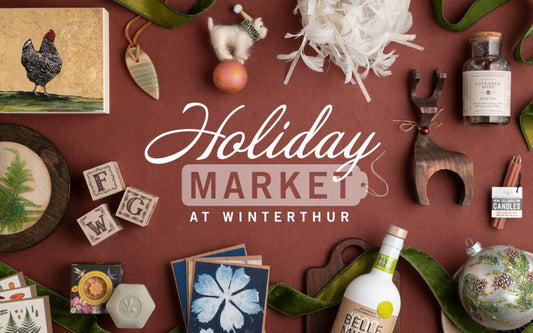 Holiday Market at Winterthur Museum, Garden & Library